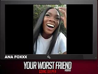 Ana Foxxx, the legendary pornstar, goes deeper in season 3 with her worst friend