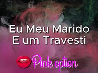 eu, meu marido e um travesti em encontro íntimo e quente