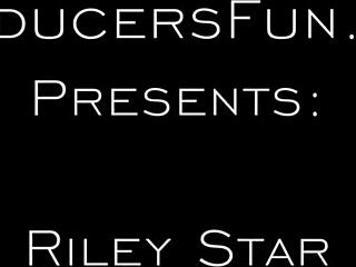 i fucked the hot blonde riley star as mr producer with dirty talk and hardcore action.