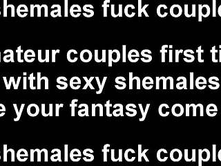 We Both Take Turns Sucking and Fucking Her Big Hard Shemale Cock.