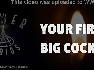 Your First Big Cock Erotic Audio for Women with Dirty Talk