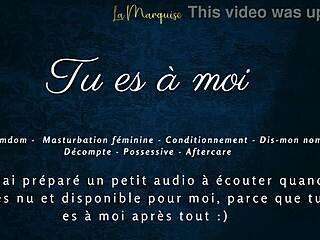 Tu Es A Moi - French Audio Porn Joi Femdom!