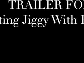 just chilling with big Will, getting wild in the bedroom