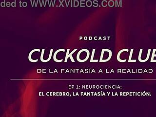 Neurociencias Y Cuckold Podcast - Cuckold Club